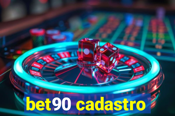 bet90 cadastro