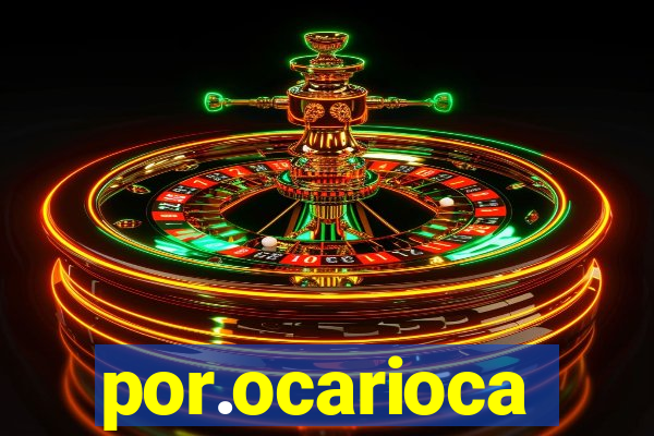 por.ocarioca