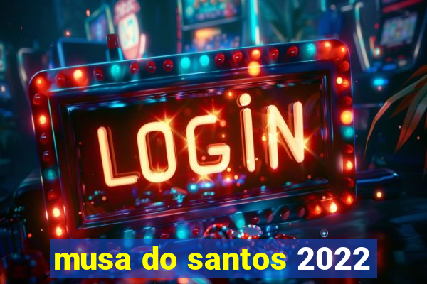 musa do santos 2022