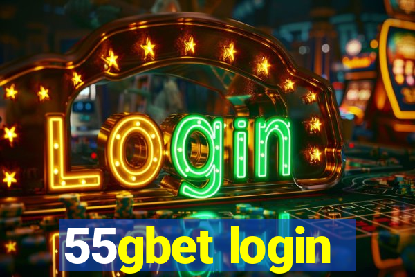 55gbet login