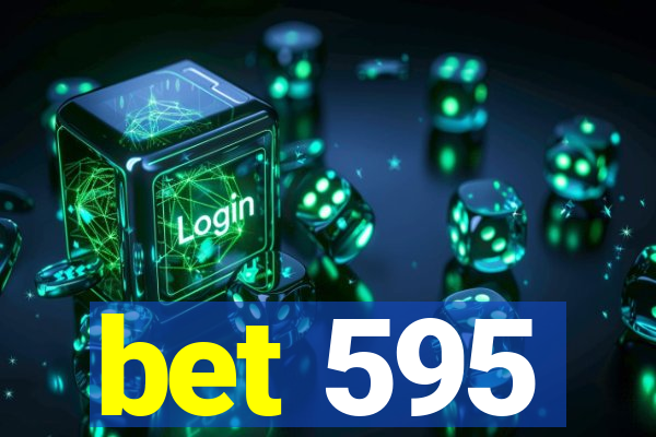 bet 595