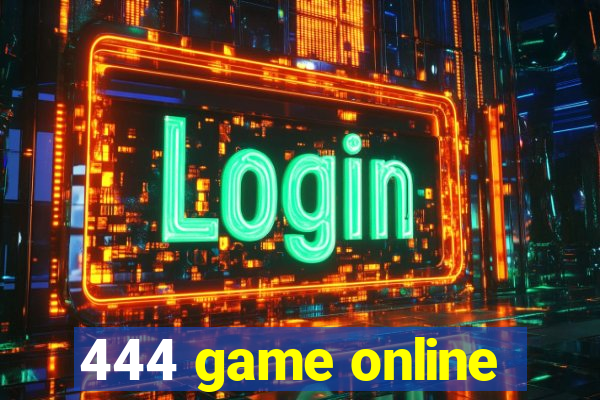 444 game online