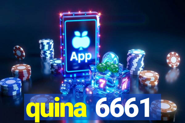 quina 6661