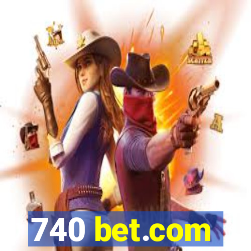 740 bet.com