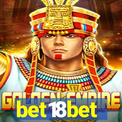 bet18bet