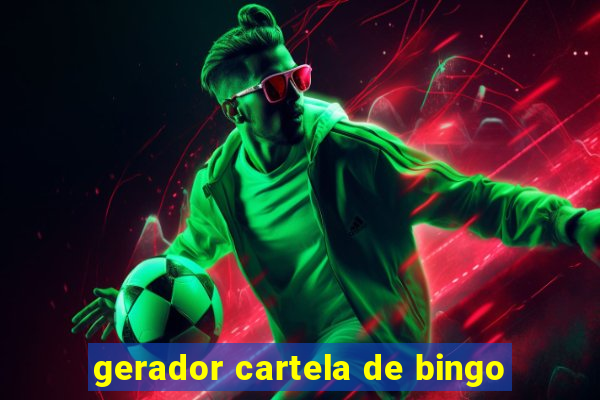 gerador cartela de bingo