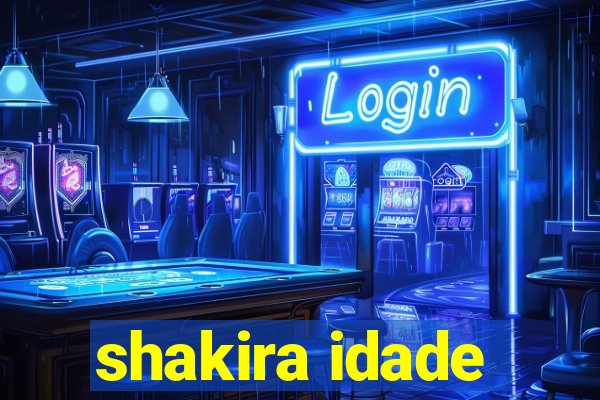 shakira idade