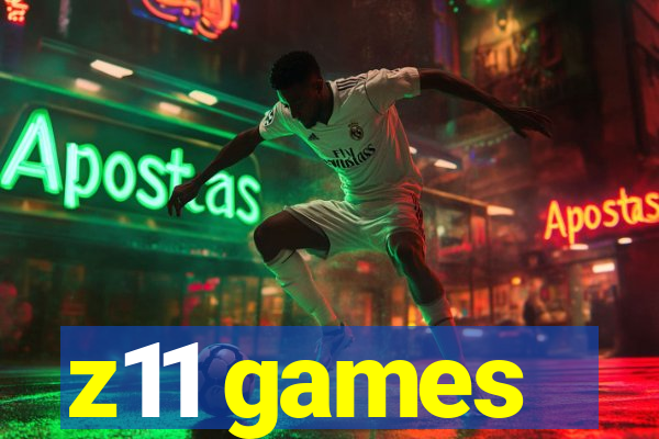 z11 games