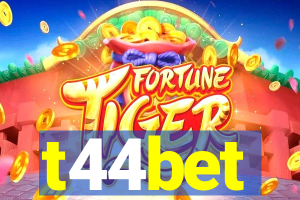 t44bet
