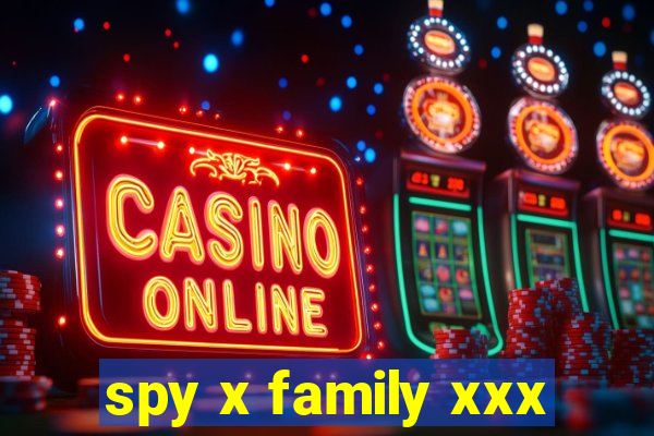 spy x family xxx