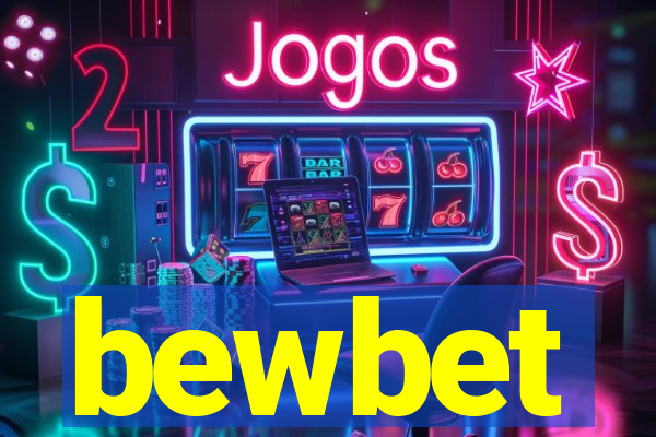 bewbet