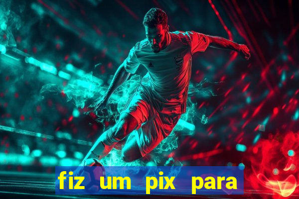 fiz um pix para uma conta inativa o que fazer