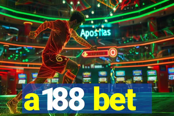a188 bet