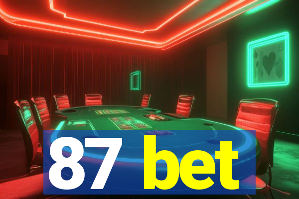 87 bet