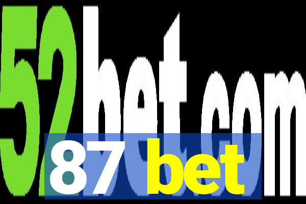 87 bet