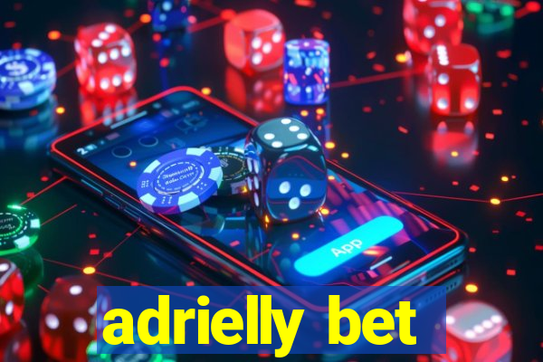 adrielly bet