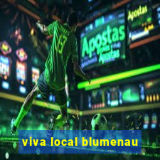 viva local blumenau
