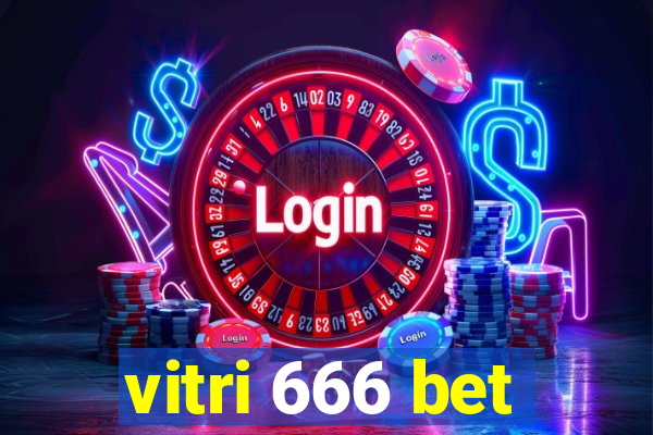 vitri 666 bet