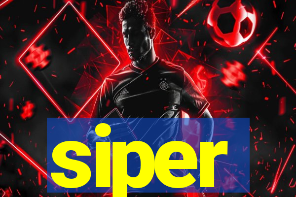 siper