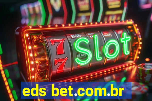 eds bet.com.br