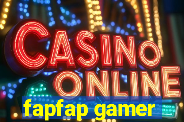 fapfap gamer