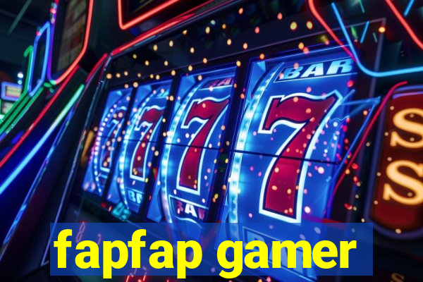 fapfap gamer