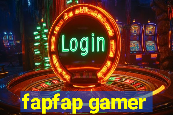 fapfap gamer