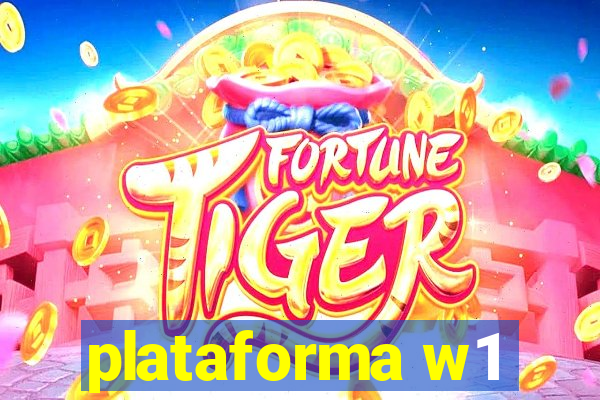 plataforma w1