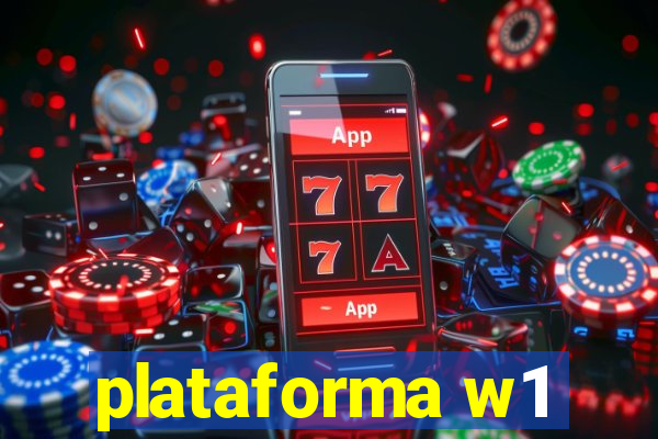 plataforma w1