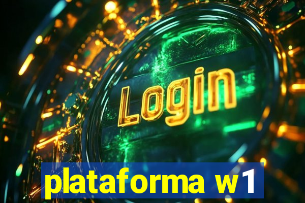 plataforma w1