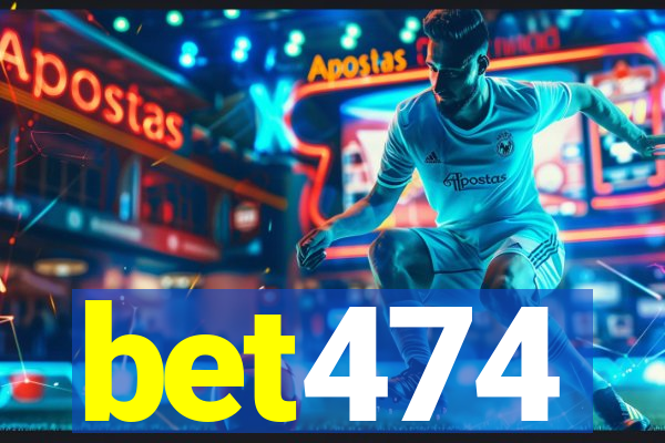 bet474