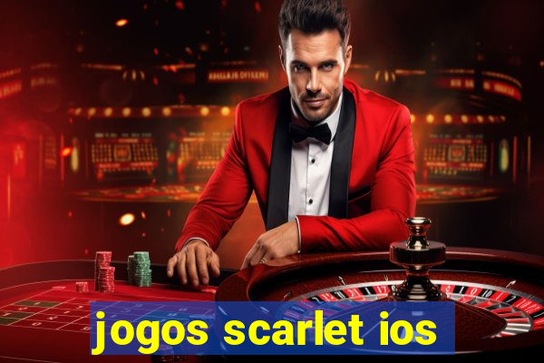 jogos scarlet ios
