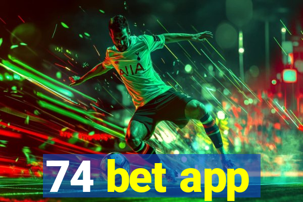 74 bet app