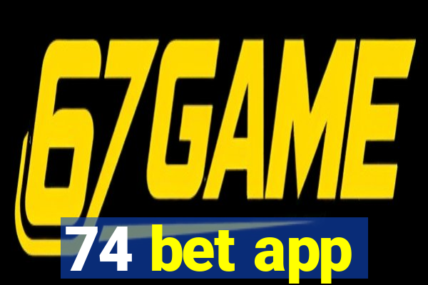 74 bet app