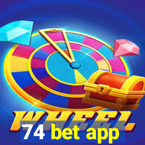 74 bet app
