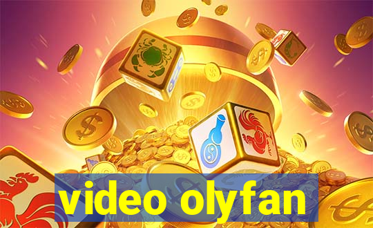 video olyfan