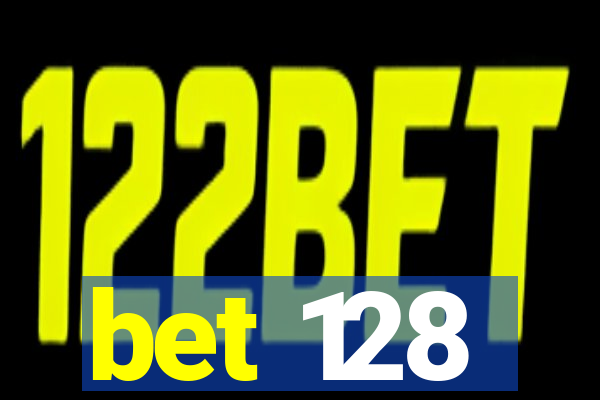 bet 128