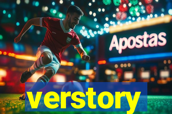 verstory