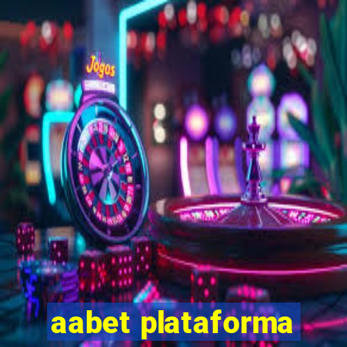 aabet plataforma