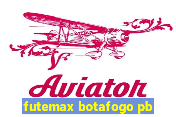 futemax botafogo pb