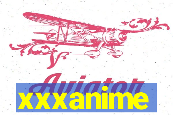 xxxanime