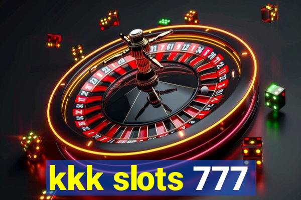 kkk slots 777