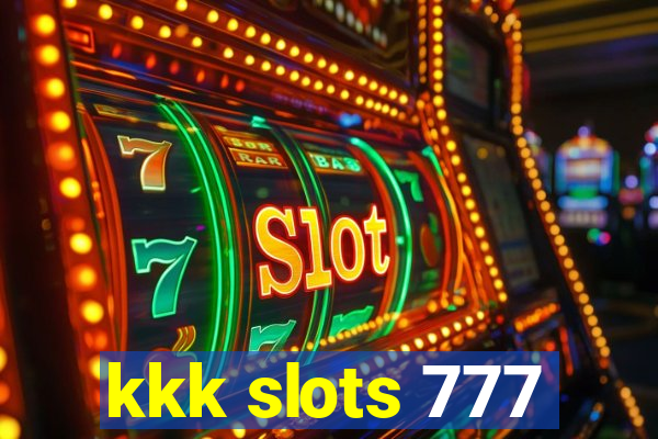 kkk slots 777