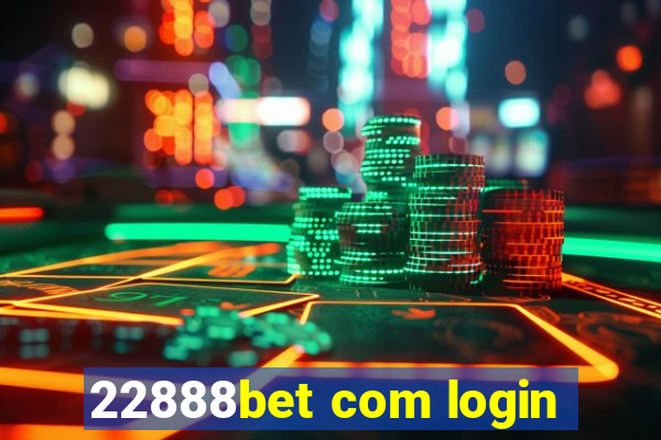 22888bet com login