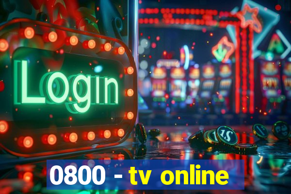 0800 - tv online