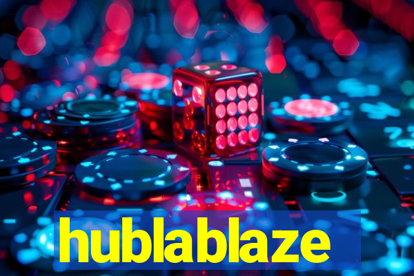 hublablaze