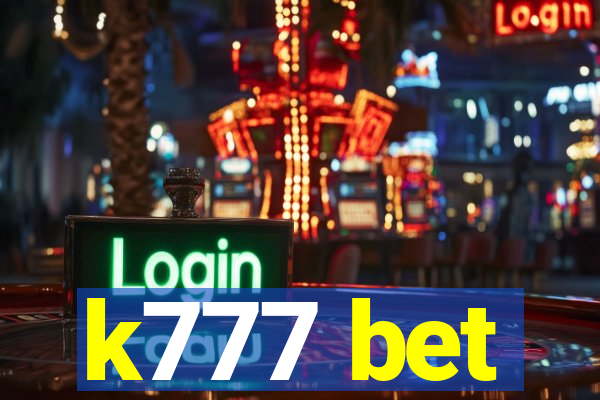 k777 bet