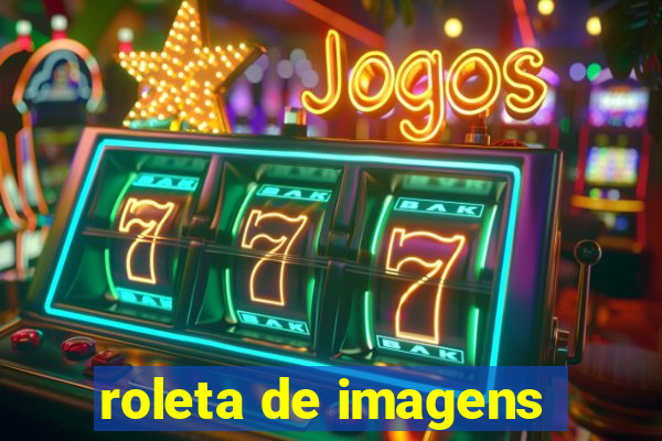 roleta de imagens