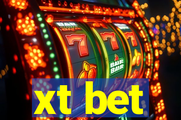 xt bet