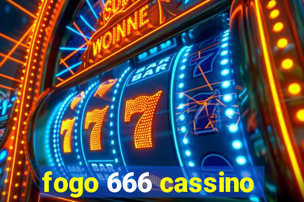 fogo 666 cassino